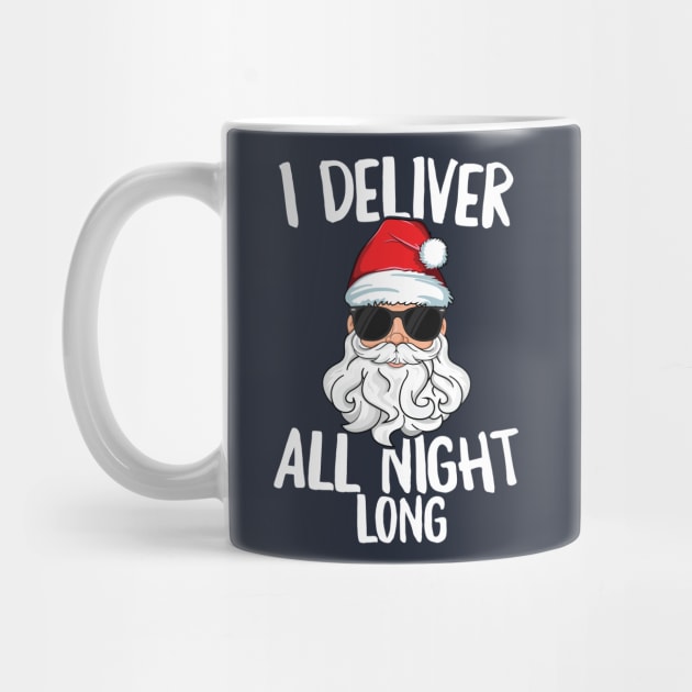 Deliver All Night Long T-Shirt Adult Christmas Santa Pajama by 14thFloorApparel